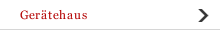Ger&auml;tehaus